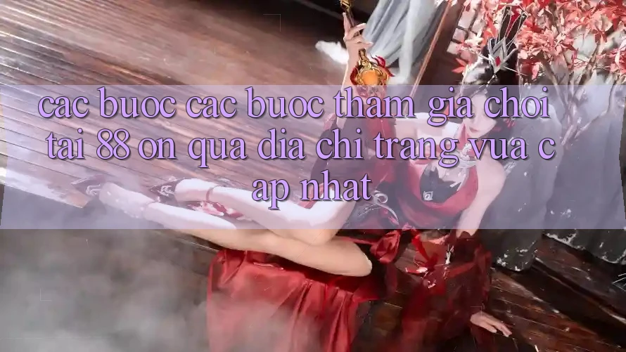 Các bước các bước tham gia chơi tại 88 on qua địa chỉ trang vừa cập nhật Các bước các bước tham gia chơi tại 88 on qua địa chỉ trang vừa cập nhật