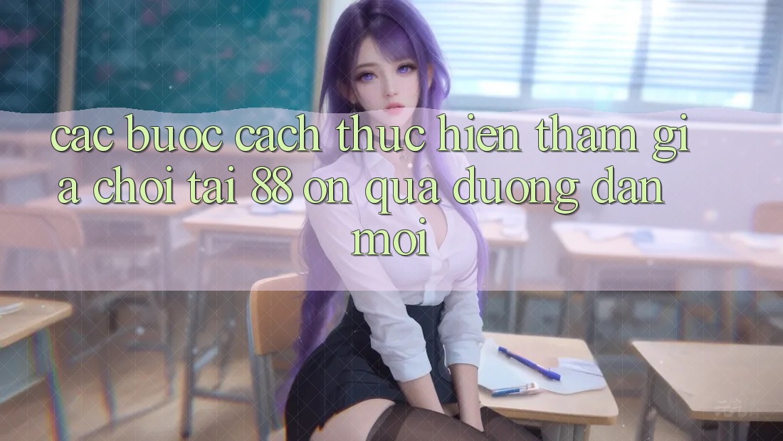 Các bước cách thực hiện tham gia chơi tại 88 on qua đường dẫn mới Các bước cách thực hiện tham gia chơi tại 88 on qua đường dẫn mới