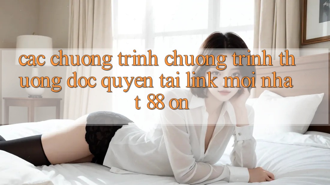 Các chương trình chương trình thưởng độc quyền tại Link Mới nhất 88 on