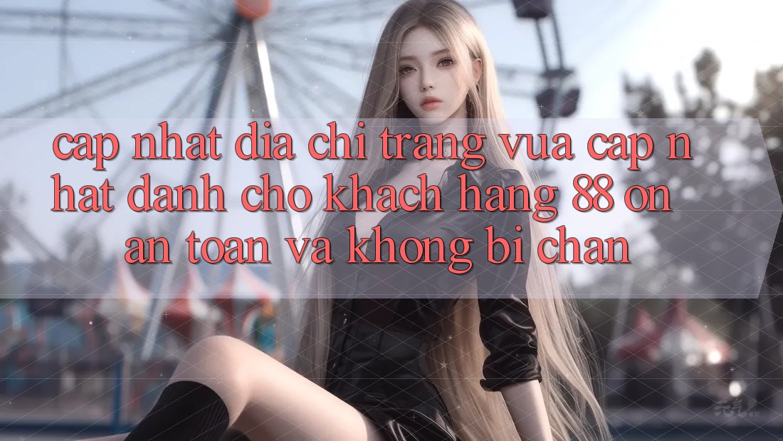 Cập nhật Địa chỉ trang Vừa cập nhật Dành Cho Khách hàng 88 on: An toàn và Không bị chặn Cập nhật Địa chỉ trang Vừa cập nhật Dành Cho Khách hàng 88 on: An toàn và Không bị chặn