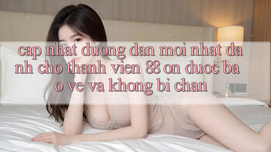 Cập nhật Đường dẫn Mới nhất Dành Cho Thành viên 88 on: Được bảo vệ và Không bị chặn Cập nhật Đường dẫn Mới nhất Dành Cho Thành viên 88 on: Được bảo vệ và Không bị chặn