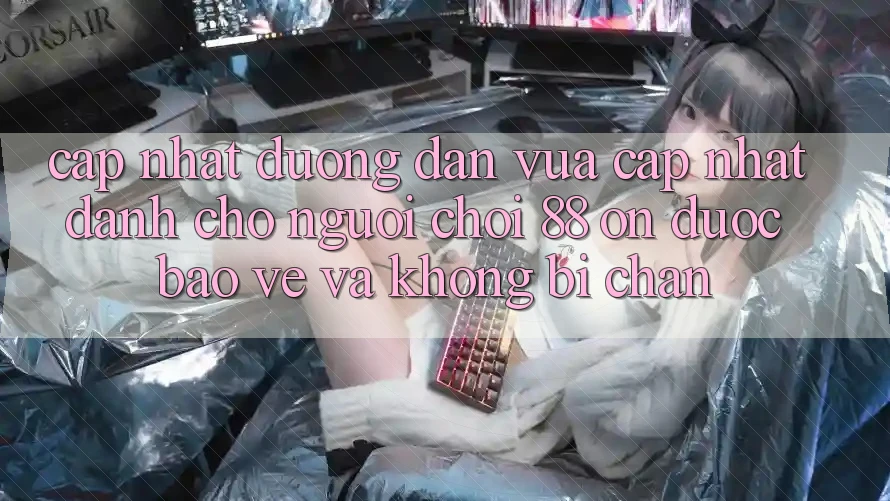 Cập nhật Đường dẫn Vừa cập nhật Dành Cho Người Chơi 88 on: Được bảo vệ và Không bị chặn Cập nhật Đường dẫn Vừa cập nhật Dành Cho Người Chơi 88 on: Được bảo vệ và Không bị chặn