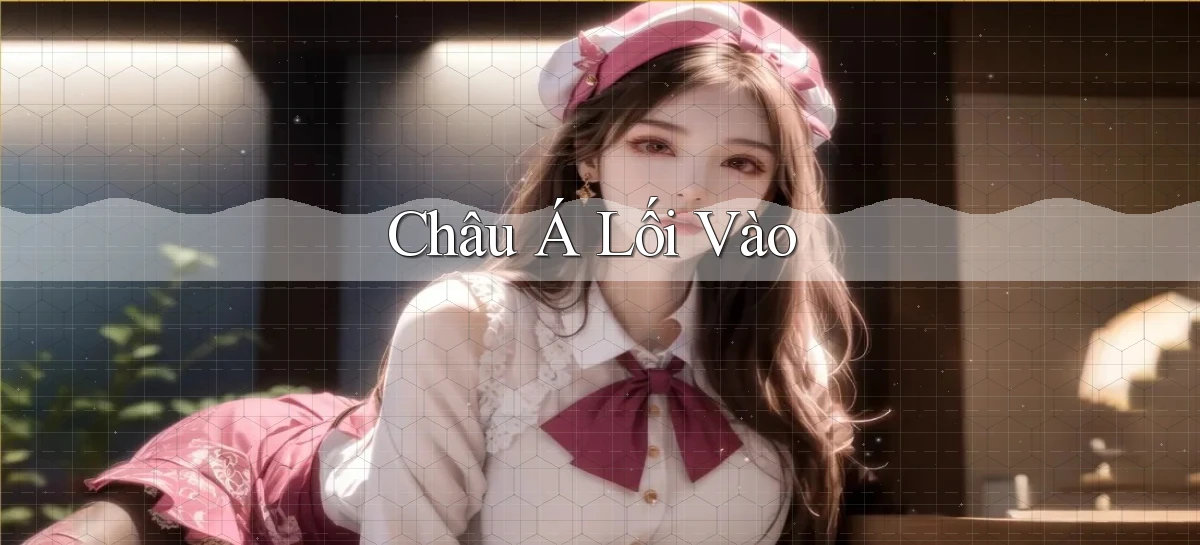 Châu Á Lối vào