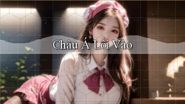 Châu Á Lối vào