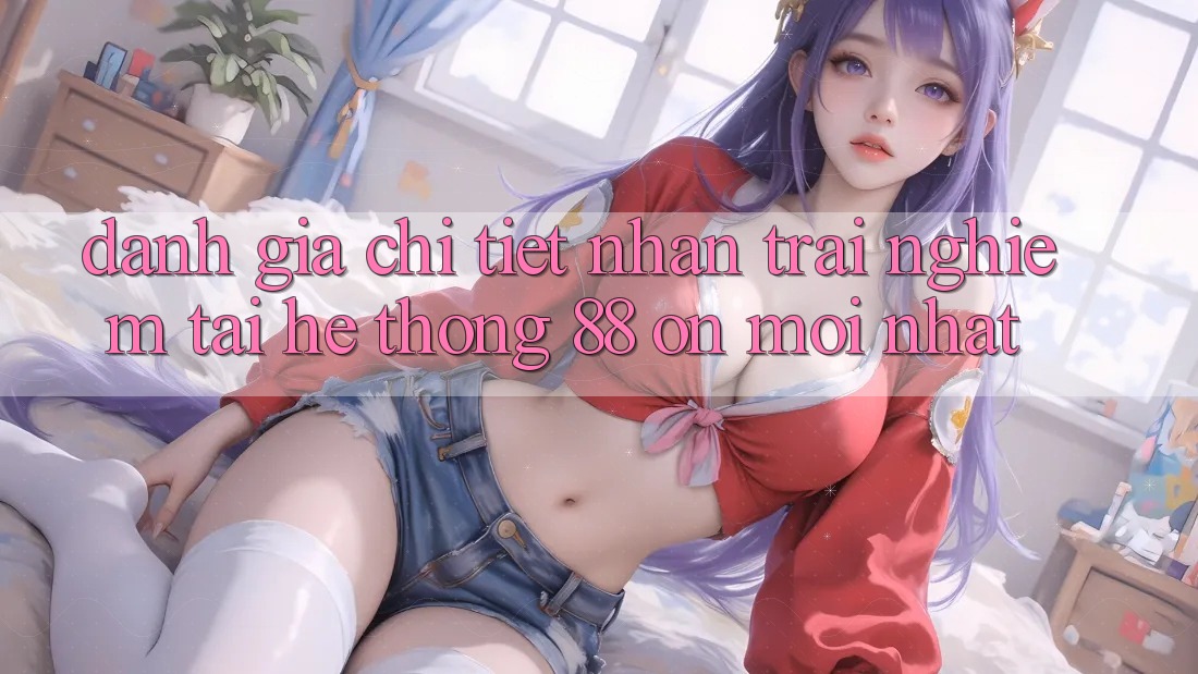 Đánh giá chi tiết nhận trải nghiệm tại hệ thống 88 on mới nhất Đánh giá chi tiết nhận trải nghiệm tại hệ thống 88 on mới nhất