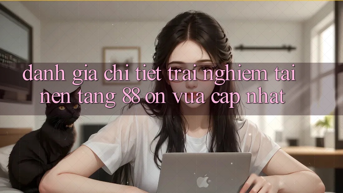 Đánh giá chi tiết trải nghiệm tại nền tảng 88 on vừa cập nhật