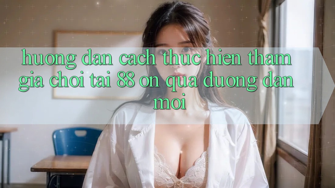 Hướng dẫn cách thực hiện tham gia chơi tại 88 on qua đường dẫn mới Hướng dẫn cách thực hiện tham gia chơi tại 88 on qua đường dẫn mới