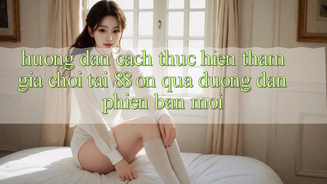 Hướng dẫn cách thực hiện tham gia chơi tại 88 on qua đường dẫn phiên bản mới Hướng dẫn cách thực hiện tham gia chơi tại 88 on qua đường dẫn phiên bản mới