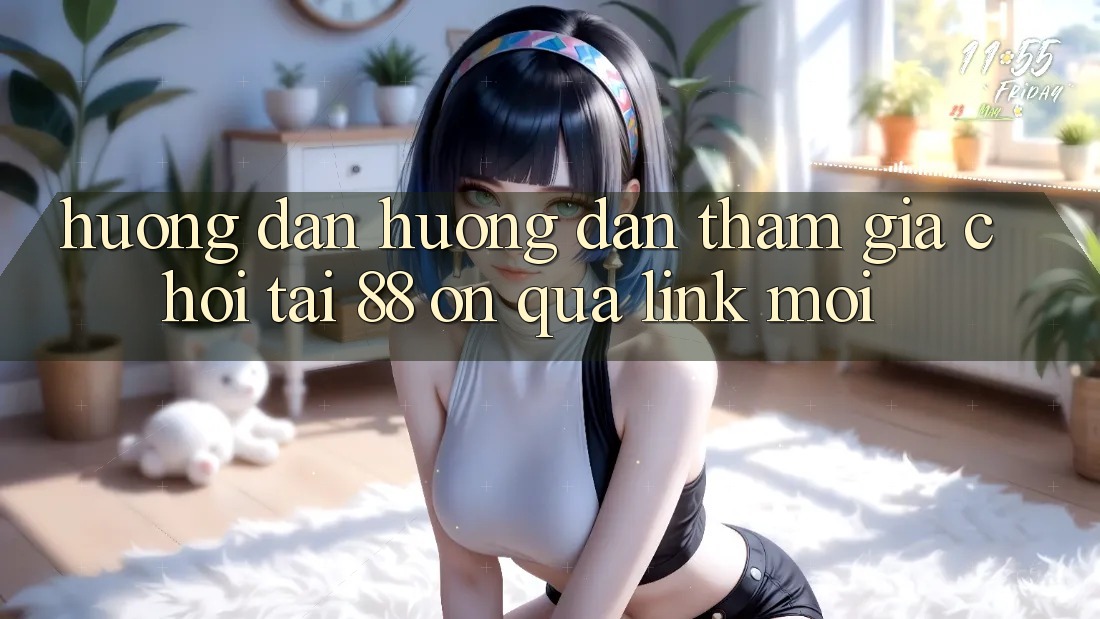 Hướng dẫn hướng dẫn tham gia chơi tại 88 on qua link mới