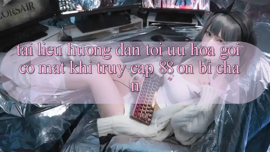 Tài liệu hướng dẫn tối ưu hóa gọi có mặt khi truy cập 88 on bị chặn Tài liệu hướng dẫn tối ưu hóa gọi có mặt khi truy cập 88 on bị chặn