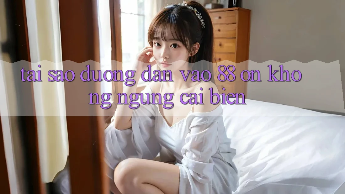 Tại sao đường dẫn vào 88 on không ngừng cải biến? Tại sao đường dẫn vào 88 on không ngừng cải biến?